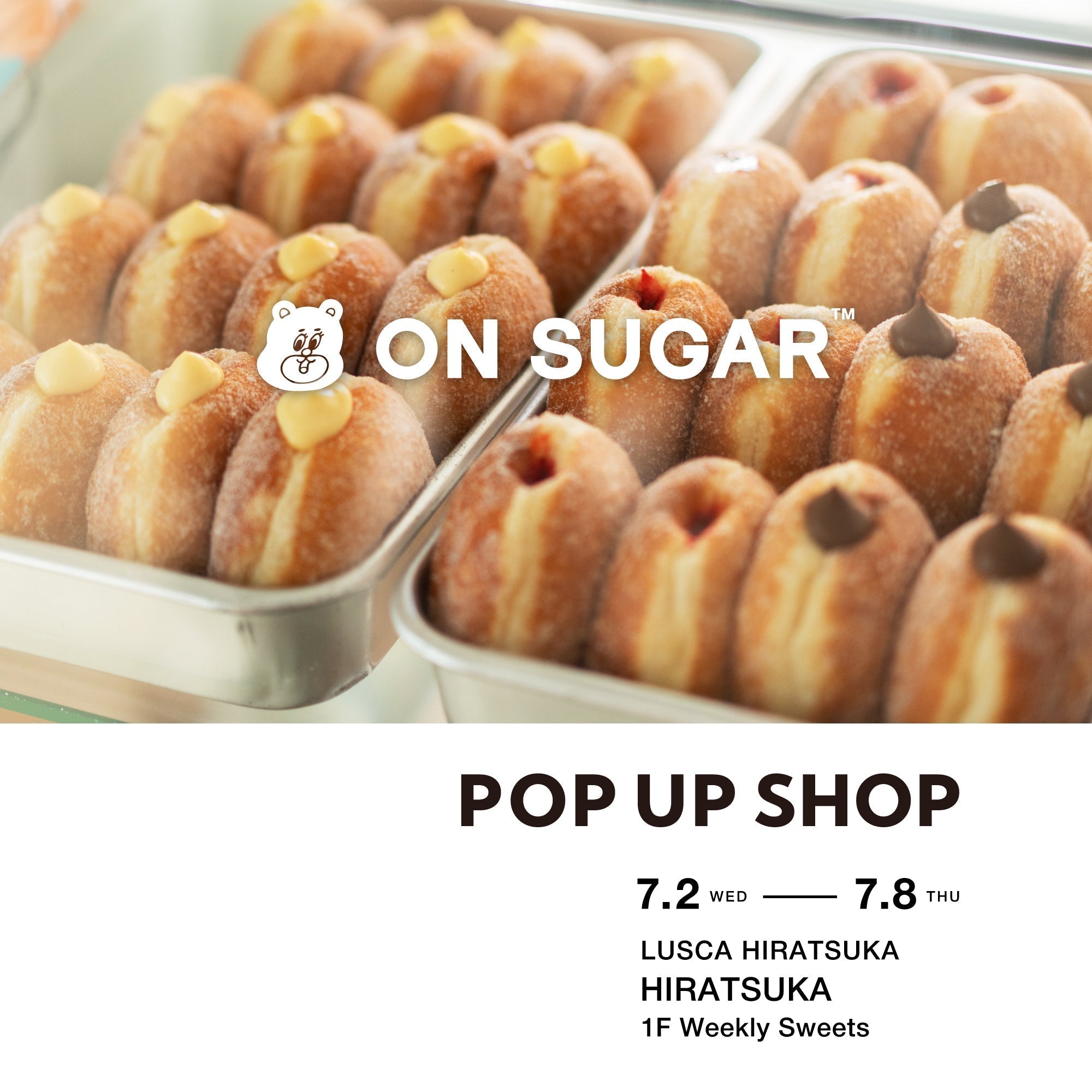 ON SUGAR POP-UP in ラスカ平塚