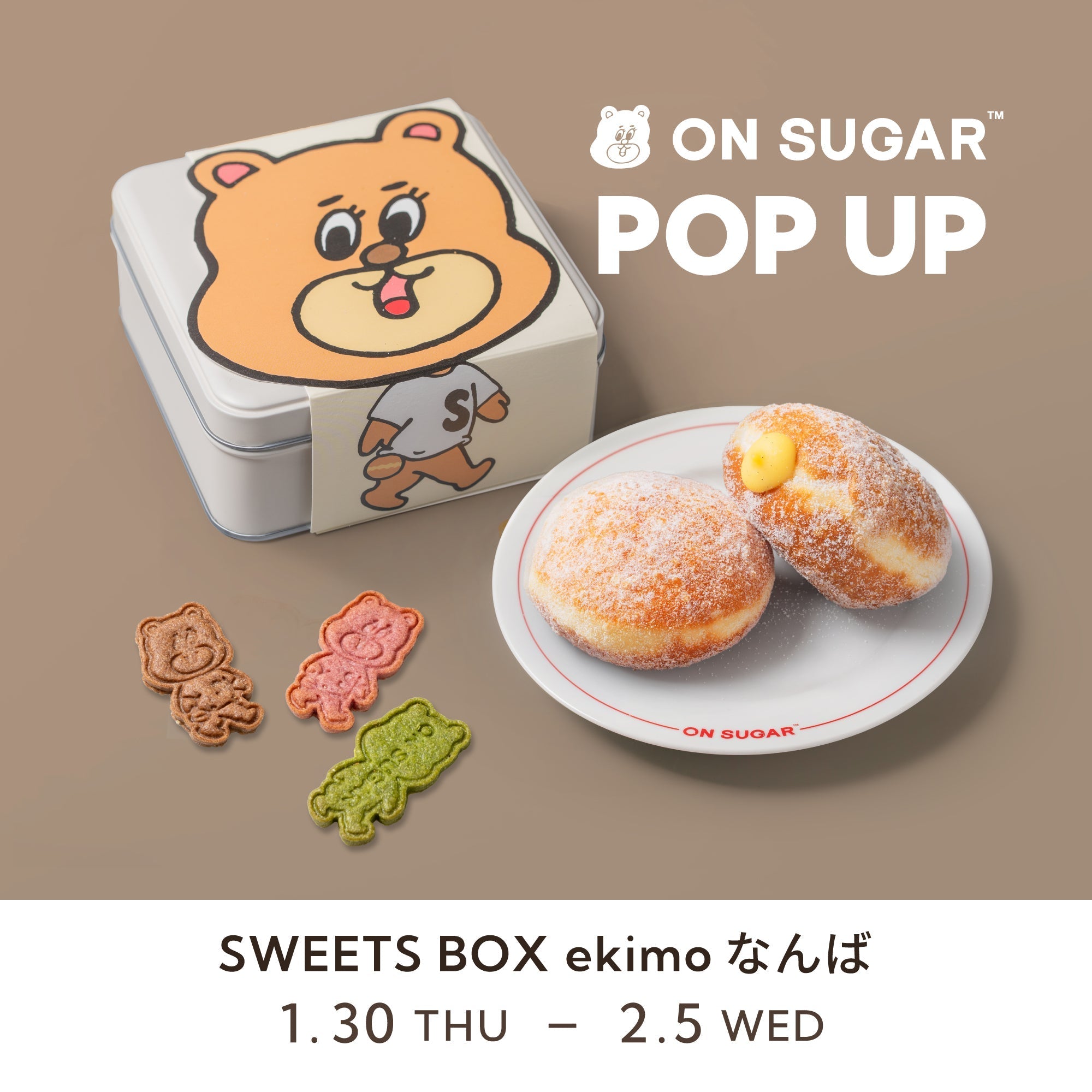 ON SUGAR POP-UP in SWEETS BOXエキモなんば