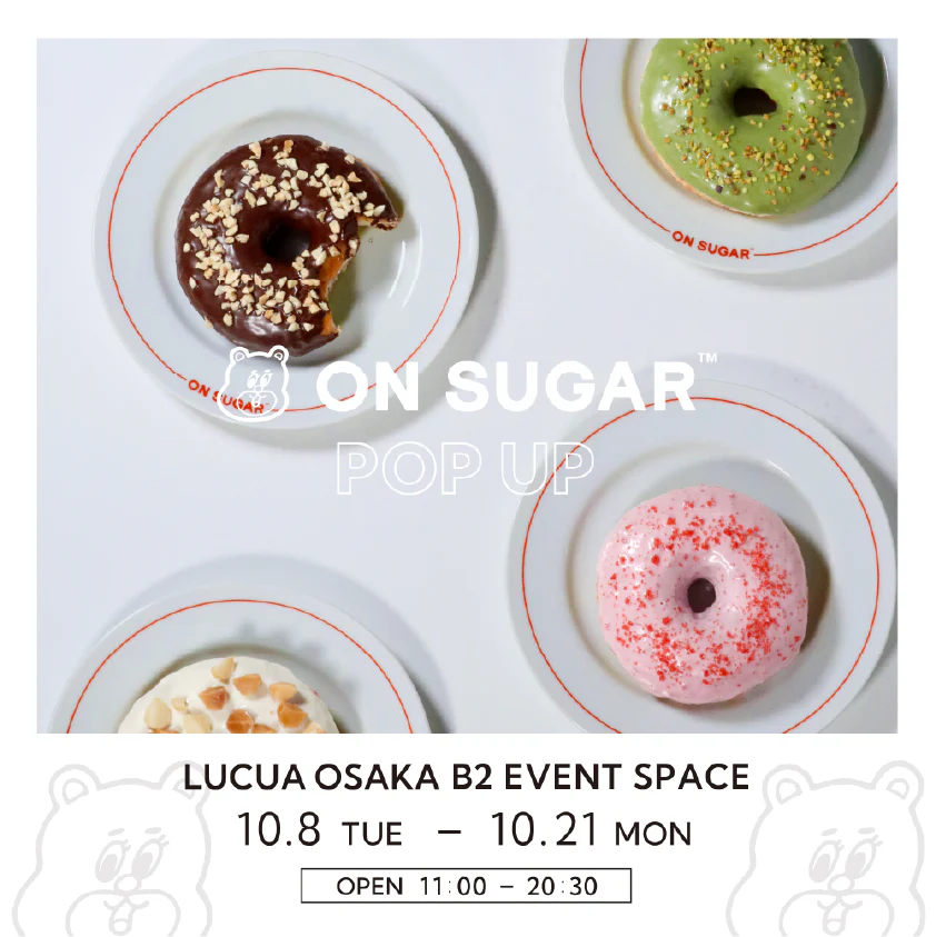 ON SUGAR POP-UP in LUCUA OSAKA